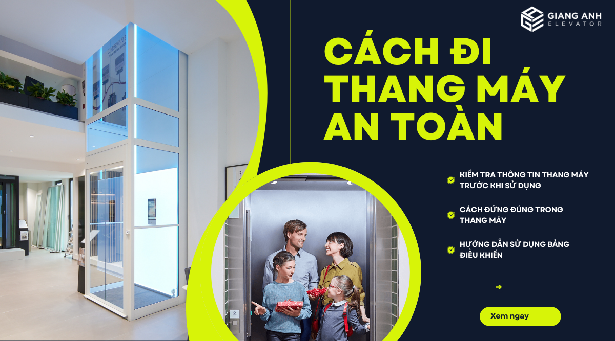 Cách đi thang máy an toàn cho người sử dụng